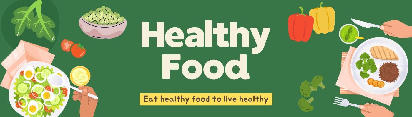 Healthy Food